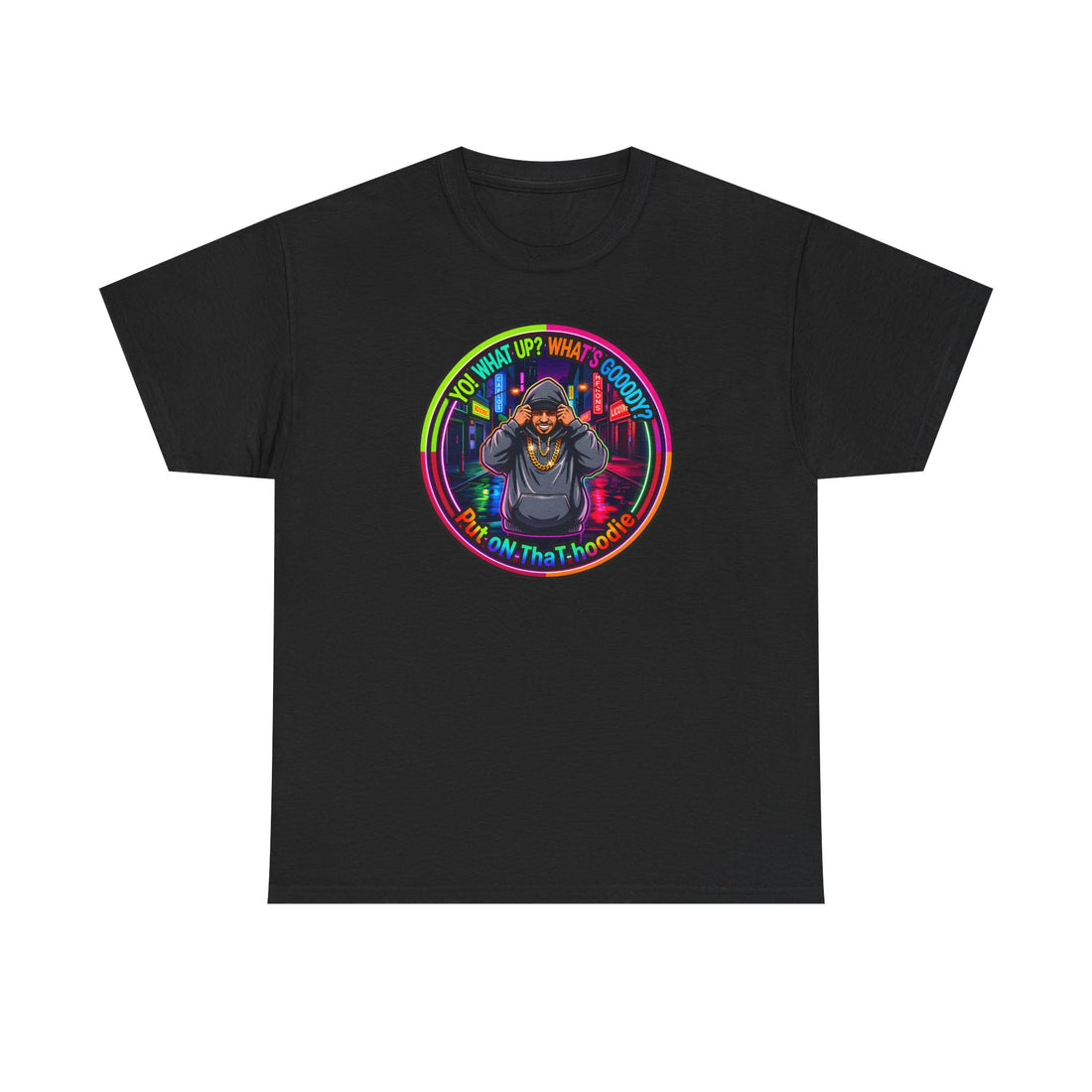 Men's T-Shirt Graphic- "Yo! What's up?  What's Goooody?"