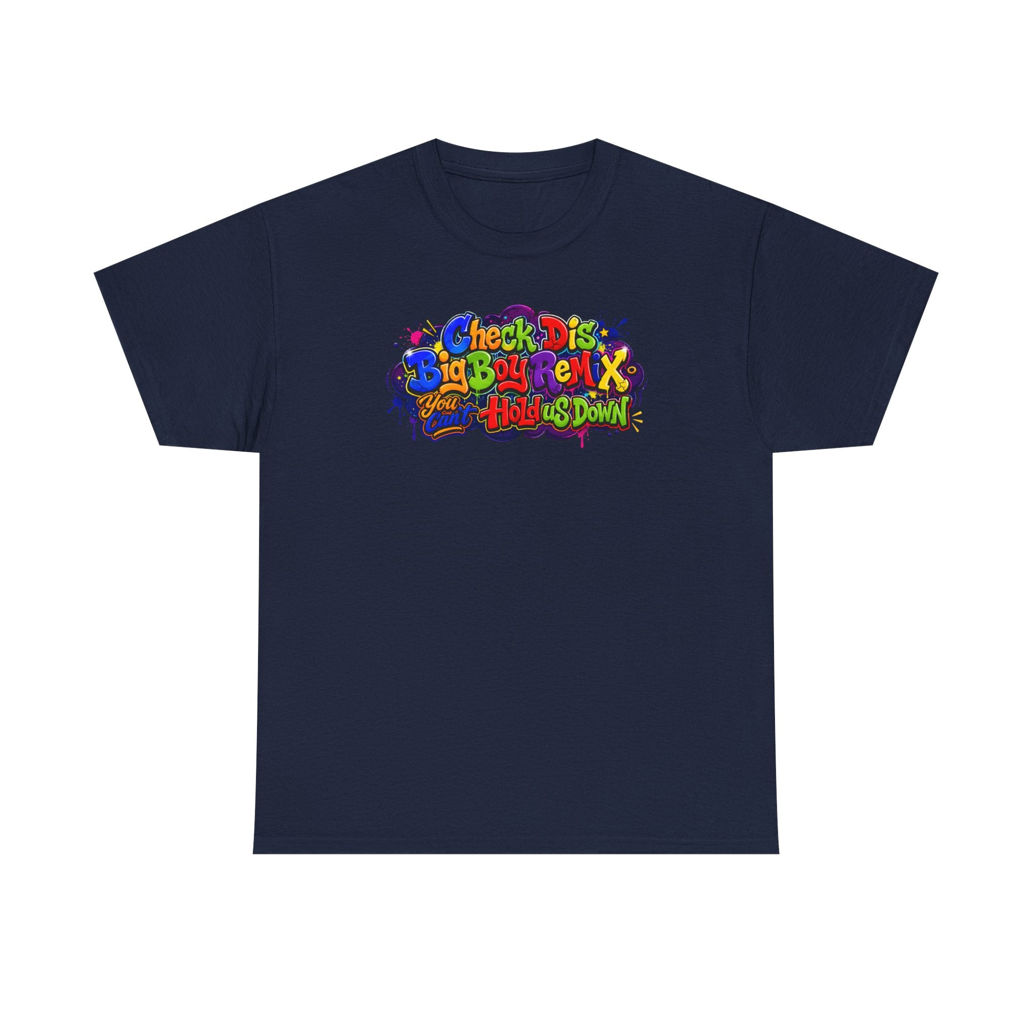 Graphic Tee — Colorful 'Check Dis Big Boy Remix' Retro Street Art T-Shirt