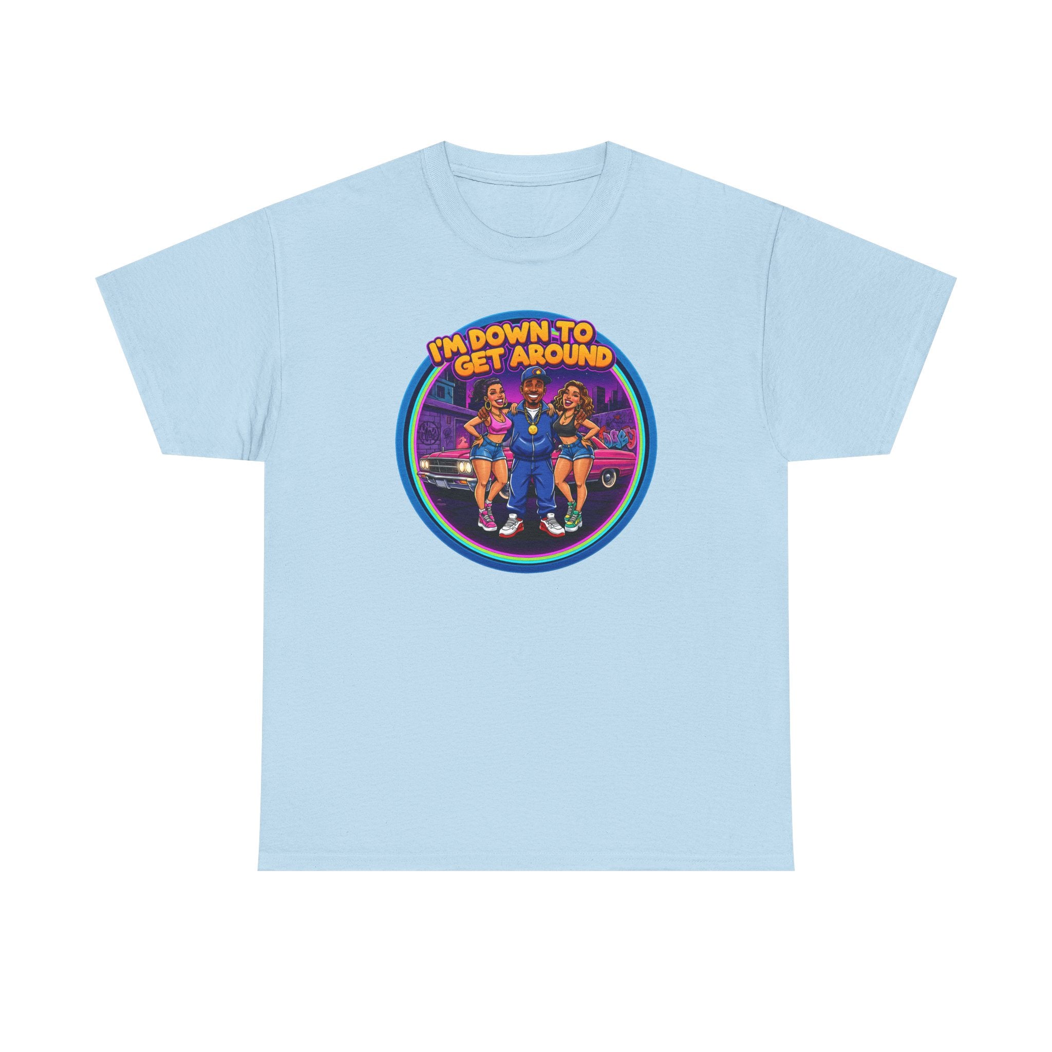 T-Shirt — 'I'm Down to Get Around' Retro Skate Crew Graphic Tee
