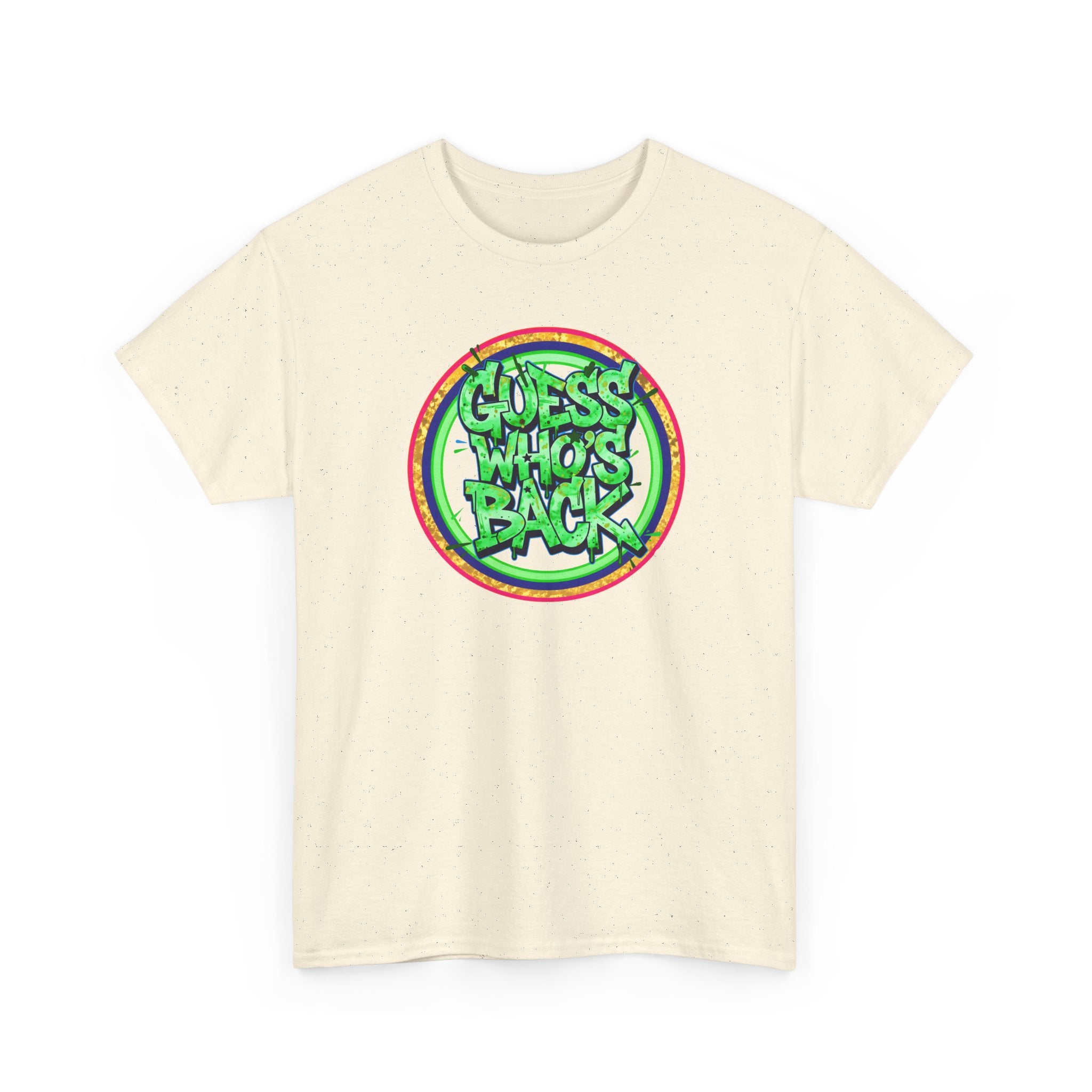 T-Shirt — "Guess Who's Back" Retro Graffiti Tee