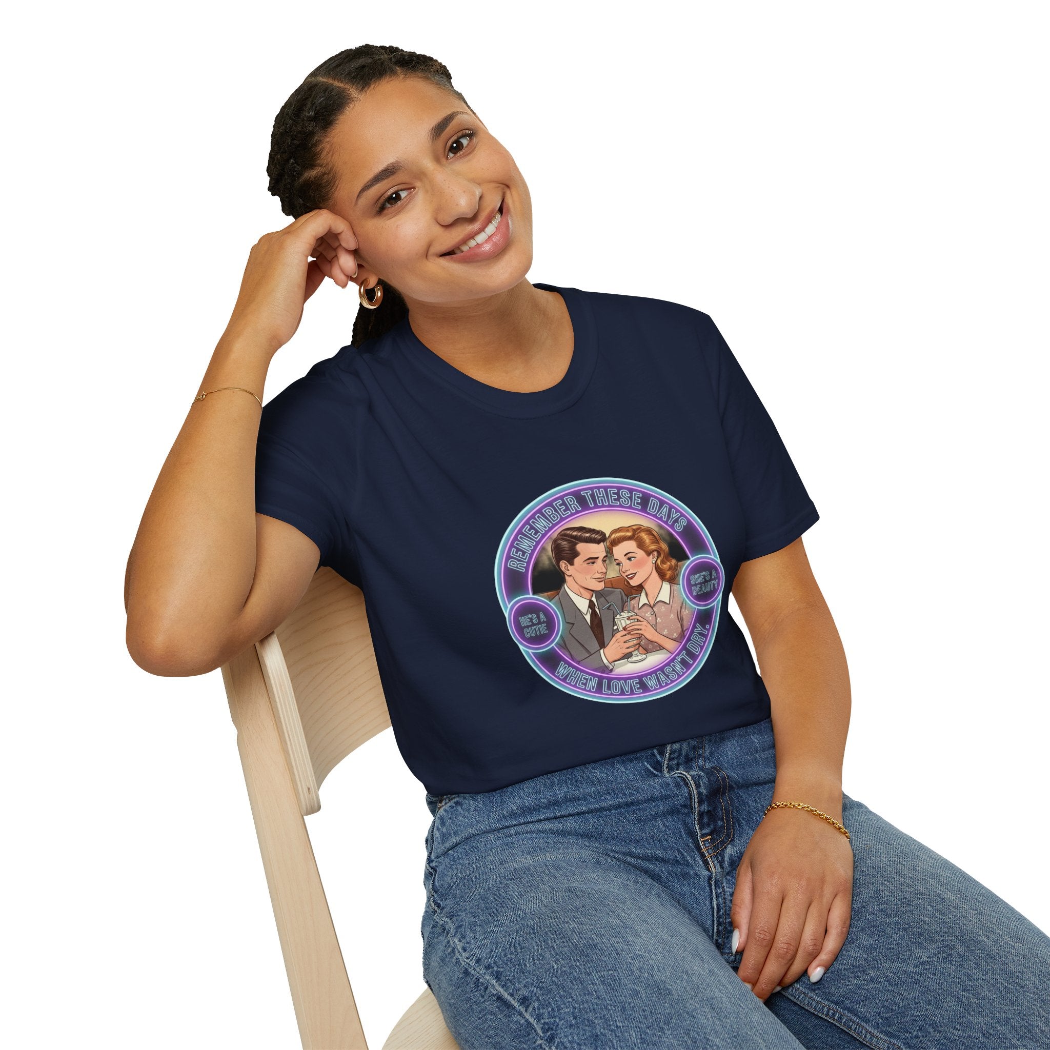Remember These Days T-Shirt — "When love wasn't dy" Nostalgic Quote Tee