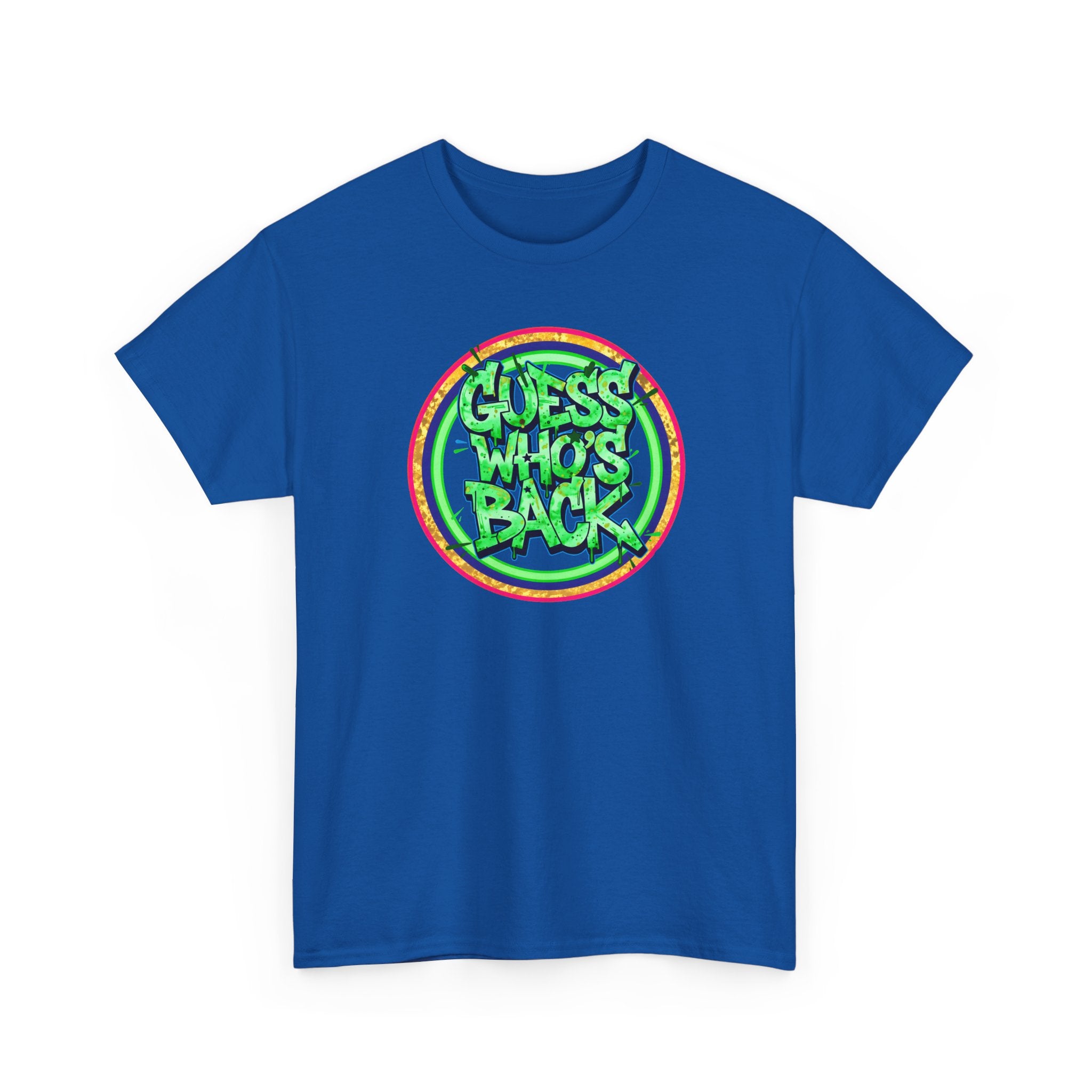 T-Shirt — "Guess Who's Back" Retro Graffiti Tee