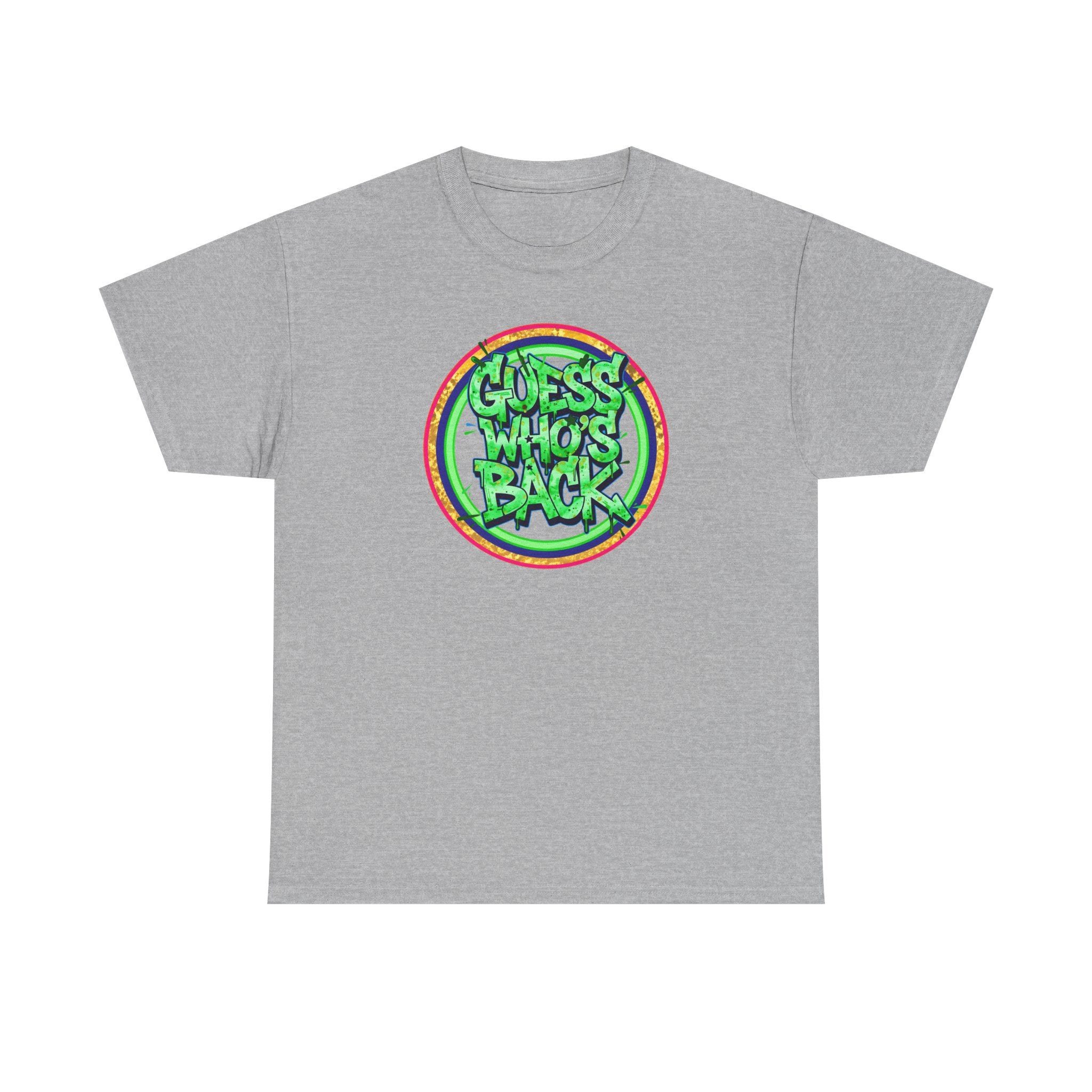 T-Shirt — "Guess Who's Back" Retro Graffiti Tee