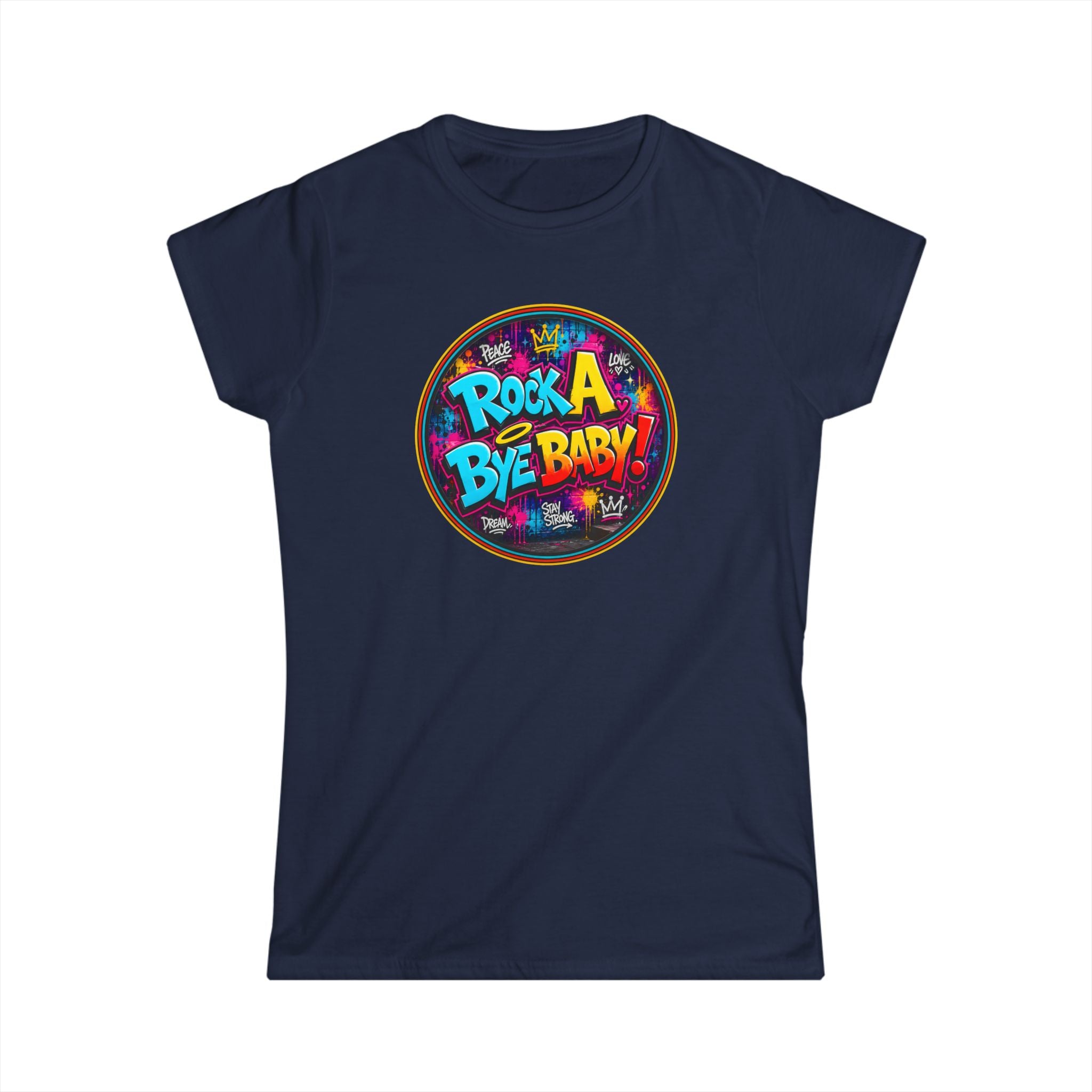 Women's Tee – "Rock A Bye Baby!" Classic White Softstyle T-Shirt